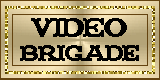 Video Brigade