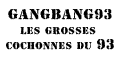 Gang Bang 93